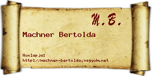 Machner Bertolda névjegykártya